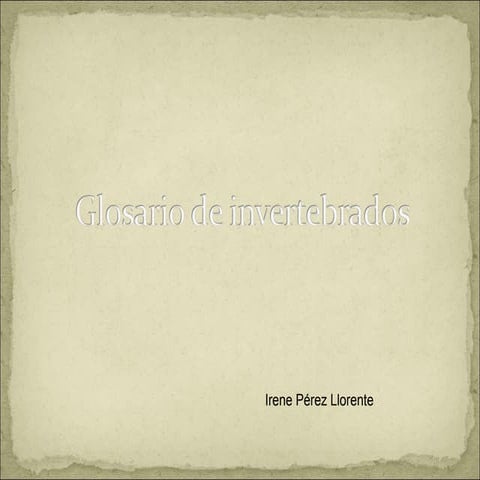 Invertebrados Glosario