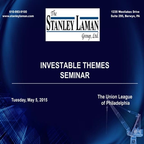 Investable Themes Seminar - May 5, 2015 