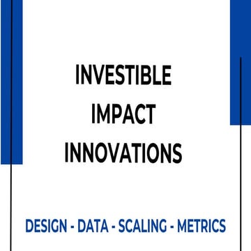 Investible Impact Innovations - FREE online course VIDEO.pdf