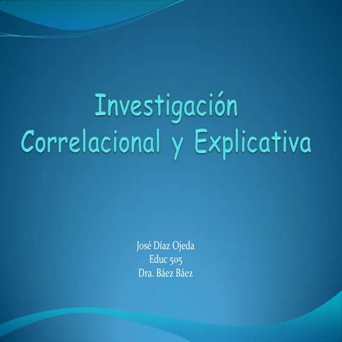 Investigación correlacional y explicativa