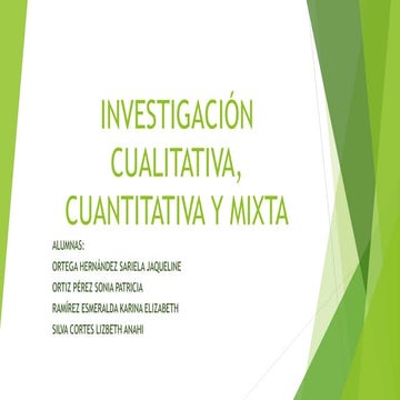 Investigación cualitativa, cuantitativa y mixta