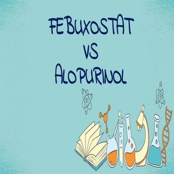 FEBUXOSTAT VS ALOPURINOL.pptx
