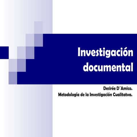 Investigación documental. 