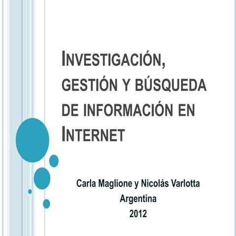 Investigación, gestión y búsqueda de información en