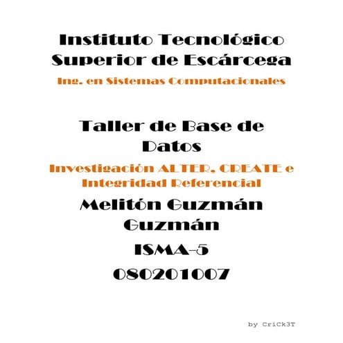 Investigacion alter, create y integridad referencial