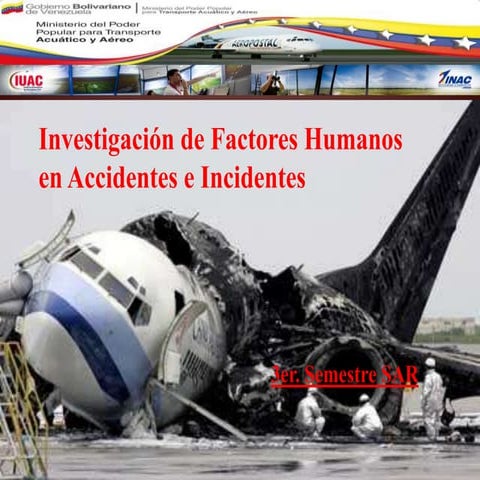 Investigacion de factores humanos en accidentes aeronauticos