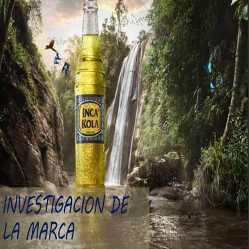 Investigación de la marca inca kola