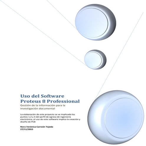 Investigacion formato aparato critico "Uso de Proteus professional 8