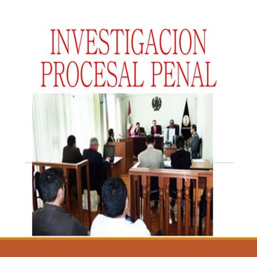 La investigacion penal y sus etapas.pptx