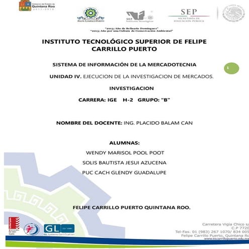 Unidad 4. "Ejecución de la investigación de mercados."