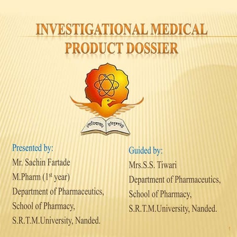 Investigational medical product dossier