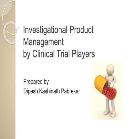 Investigational product management 