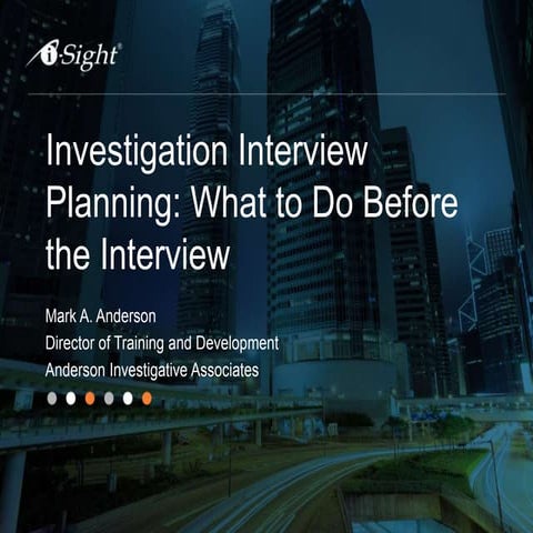 Investigation Interview Planning: What to Do Before the Interview