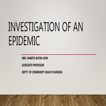 Investigation of epidemic