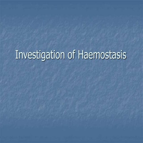 Investigation of haemostasis.ppt kgiguffug