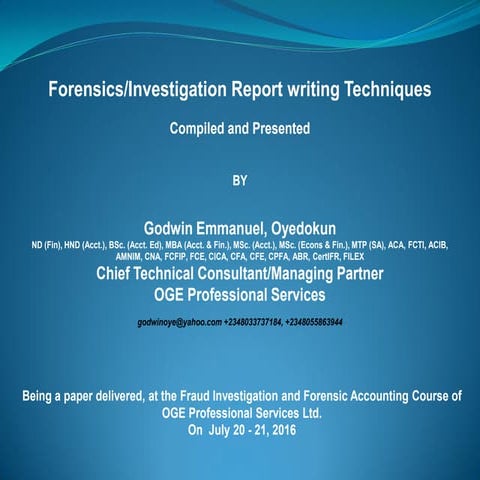 Forensic/Investigation report writing techniques