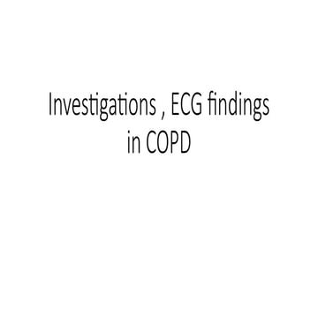 Comprehensive Investigations and ECG Findings in COPD Diagnosis and ...