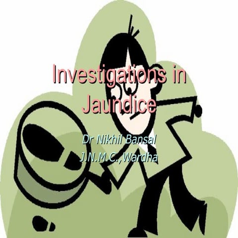 Investigations in jaundice