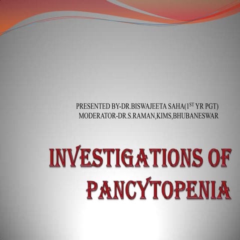 Investigations of pancytopenia