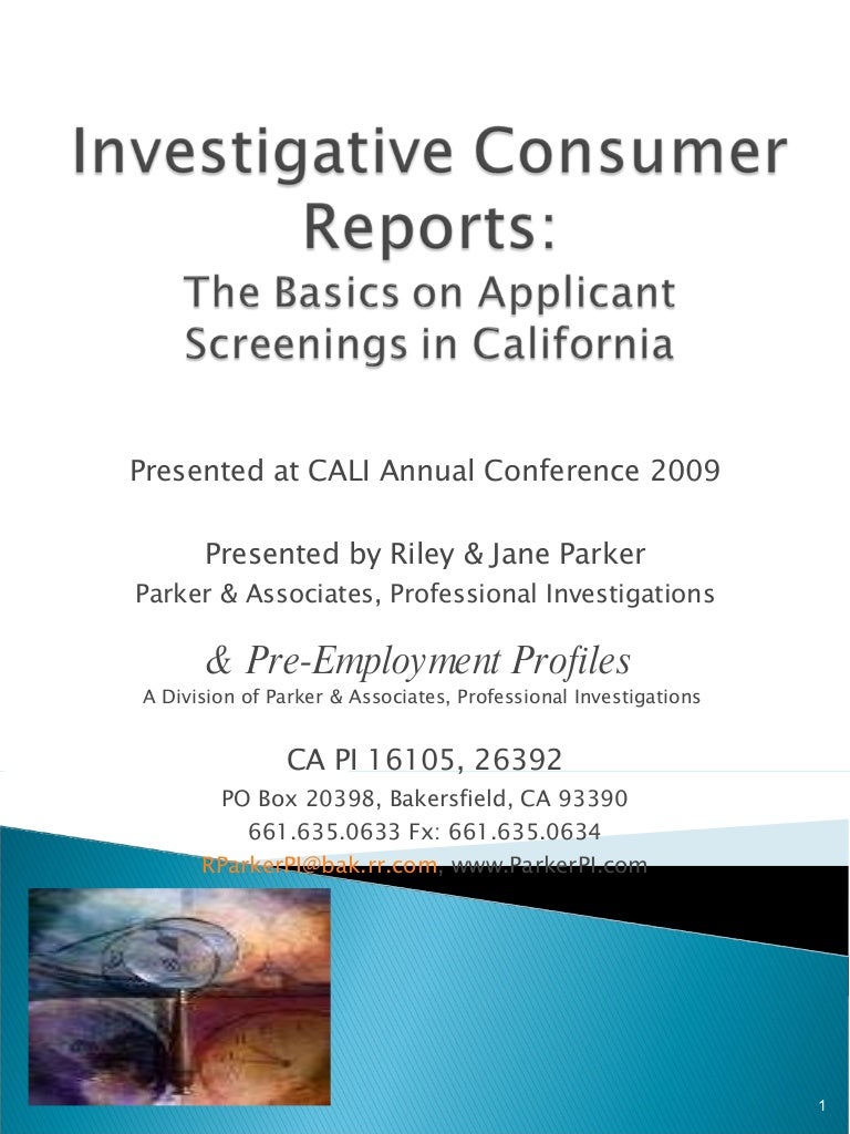 Investigative Consumer Report Presentation Jun 09 07 Version