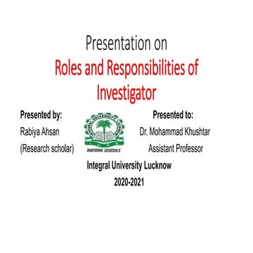 roles and responsibilities of Investigator[663]