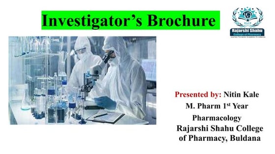 INVESTIGATOR’S BROCHURE (IB) | PPTX
