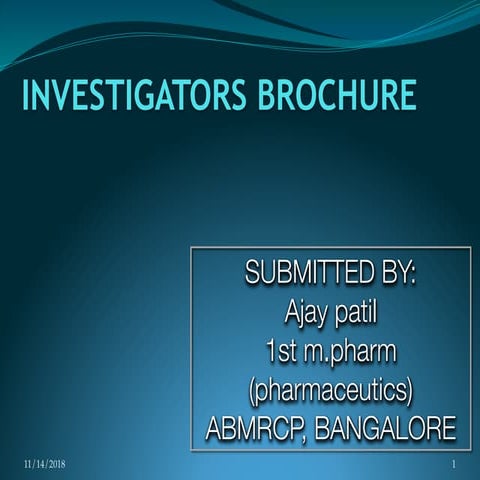 Investigators brochure (M.PHARM)