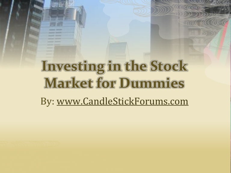 Investing in the Stock Market for Dummies