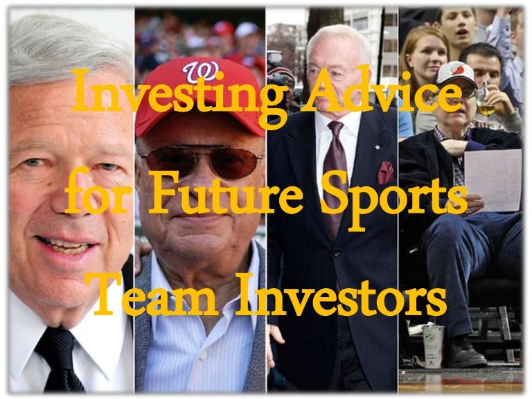 Investing advice for future sports team investors