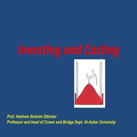 Investing and casting