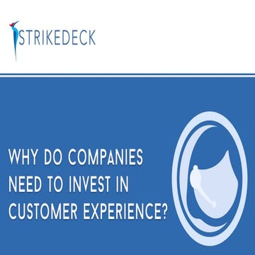 Investing in Customer Experience