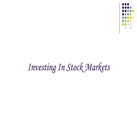 Investing in stock markets