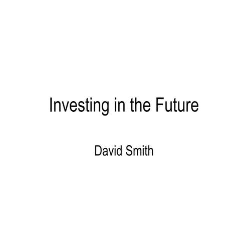 Investing In The Future