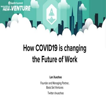How Does COVID-19 Change The Future of Work?