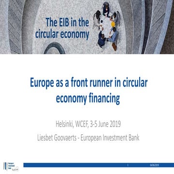 Liesbet Goovaerts WCEF2019: Europe as a front runner in circular economy fina...