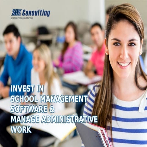 Invest in school management software &amp; manage administrative work