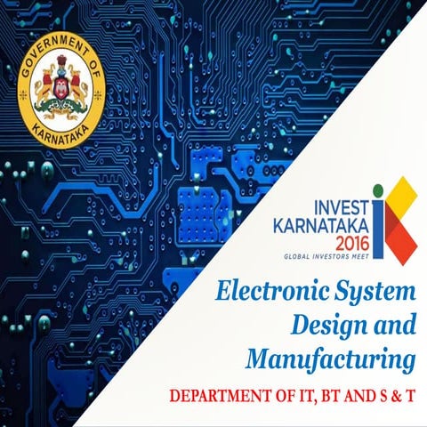 Invest karnataka 2016: Focus sector ESDM | PPTX