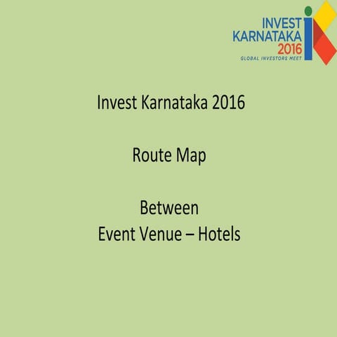 Invest Karnataka:  Parking arrangements and venue route map