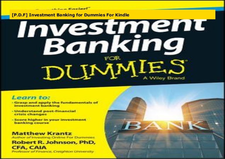 [P.D.F] Investment Banking for Dummies For Kindle