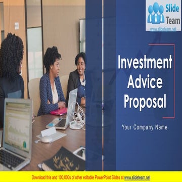 Investment Advice Proposal PowerPoint Presentation Slides