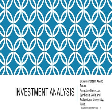 Investment Analysis By Dr. Purushottam Arvind Petare .pptx