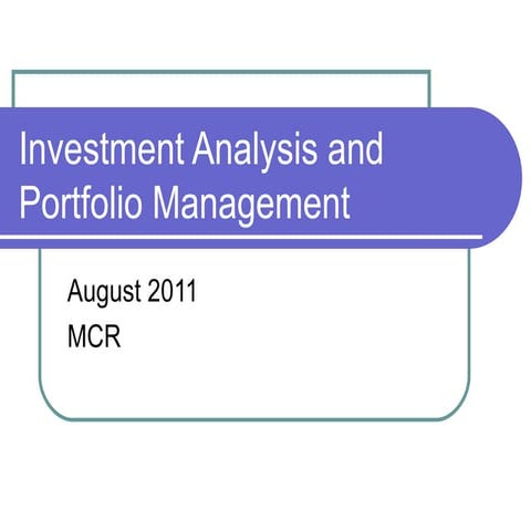 Investment Analysis 107 August 2011