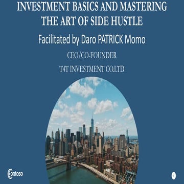 Investment Basics and Mastering the Art of Side Hustles