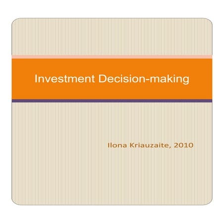 Investment decision