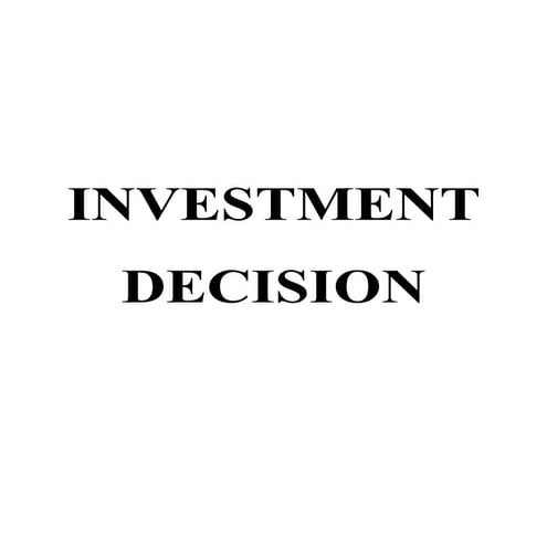 Investment decision