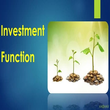 Macro Economics: Investment Function Complete