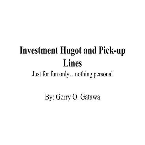 Investment hugot and pick up lines