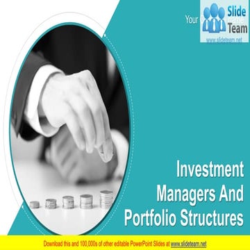 Investment Managers And Portfolio Structures PowerPoint Presentation Slides 