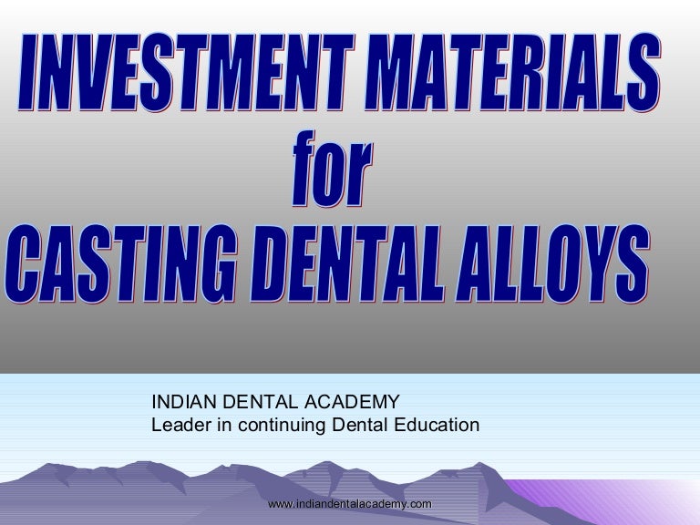Investment materials / dental implant courses by Indian dental academ…