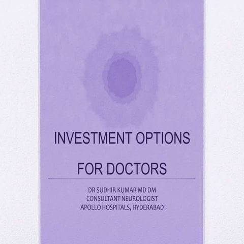INVESTMENT OPTIONS FOR DOCTORS
